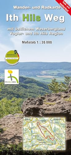 Ith Hils Weg: mit östlichem Weserbergland Vogler- und Ith Hils Region