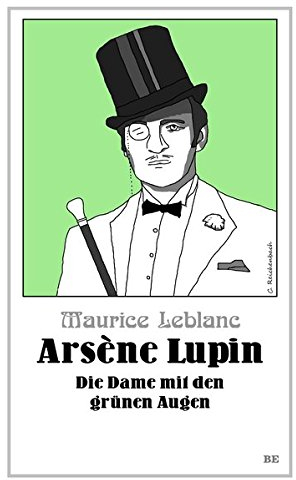 Arsène Lupin - Die Dame mit den grünen Augen (Die Abenteuer des Arsène Lupin)