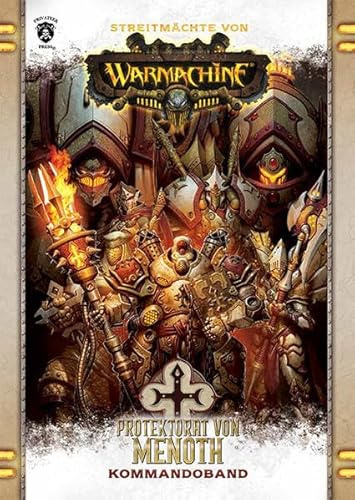 Streitmächte von Warmachine: Protektorat von Menoth Kommandoband: Streitmächte von Warmachine MK3