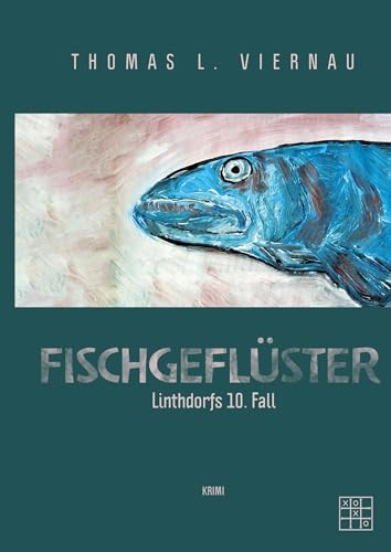 Fischgeflüster (Linthdorfs Fälle)