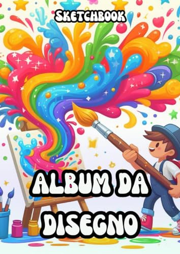 ALBUM DA DISEGNO, Sketchbook: Quaderno A4, 100 pagine bianche, ideale per bambini, adulti e artisti!