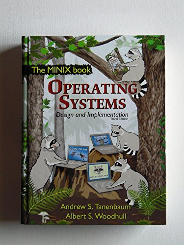 Operating Systems Design and Implementation: Design and Implementation with CD-Rom. Third Edition (Prentice Hall Software Series)