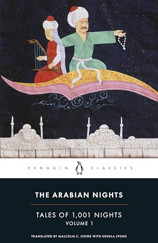 The Arabian Nights: Tales of 1,001 Nights: Volume 1 (Penguin Classics)