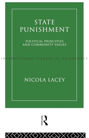 State Punishment (International Library of Philosophy)