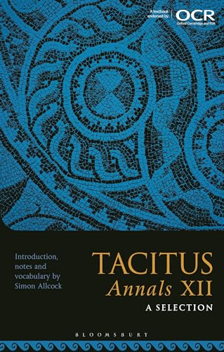 Tacitus, Annals XII: A Selection: 12
