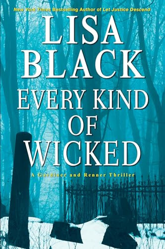 Every Kind of Wicked (A Gardiner and Renner Novel, Band 6)