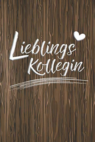 Lieblingskollegin: A5 blanko Notizbuch / Notizheft / Tagebuch / Journal zum Geburtstag einer lieben Kollegin oder Kollegen