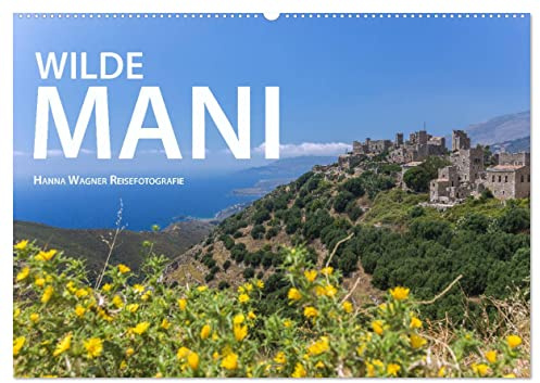 WIlde Mani (Wandkalender 2026 DIN A2 quer), CALVENDO Monatskalender: Malerische Ansichten vom Mittelfinger des Peloponnes (CALVENDO Orte)