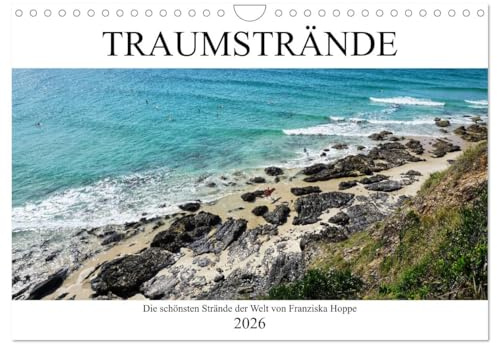 Traumstrände - die schönsten Strände der Welt (Wandkalender 2026 DIN A4 quer), CALVENDO Monatskalender: Wunderschöne Strände dieser Welt. (CALVENDO Natur)