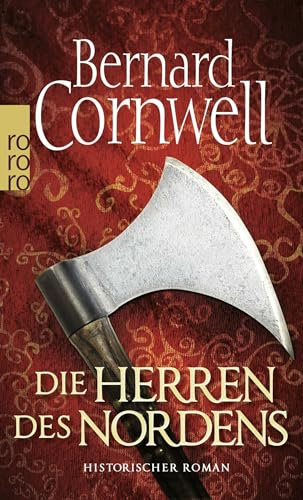 Die Herren des Nordens. Historischer Roman (Die Uhtred-Saga, Band 3)