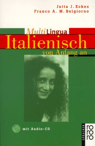 Italienisch: Von Anfang an / Buch mit Toncassette (rororo sachbuch - sprachen)