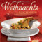 Weihnachtsmenü-Set: Weihnachts-Kochbuch und traumhafte Tischdekoration