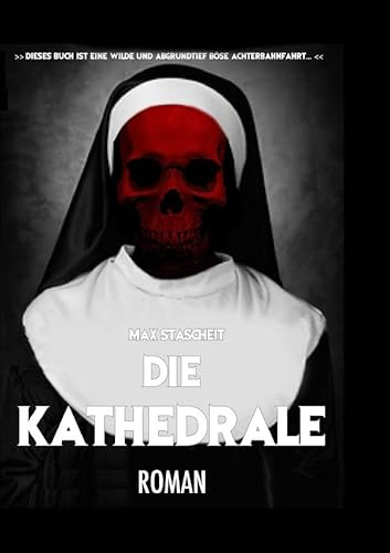 Die Kathedrale: Horrorroman