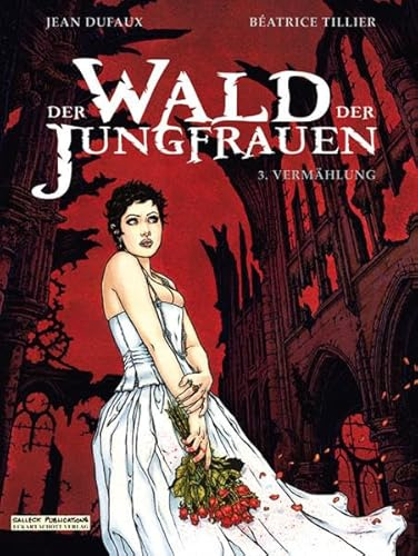 Wald der Jungfrauen: Band 3: Vermählungen (Der Wald der Jungfrauen)