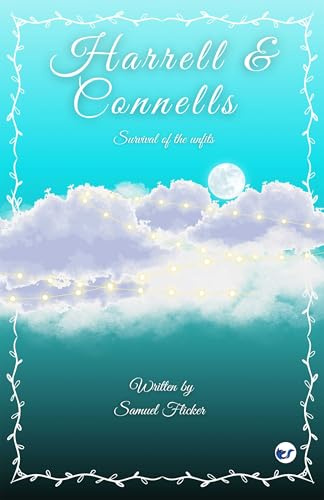 Harrell & Connells: Survival of the unfits