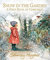Snow in the Garden: A First Book of Christmas: The bestselling classic collection