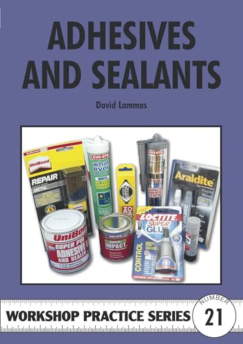 Adhesives And Sealants (Workshop Practice)