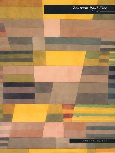 Zentrum Paul Klee: Berne