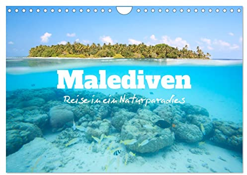 Malediven - Reise in ein Naturparadies (Wandkalender 2026 DIN A4 quer), CALVENDO Monatskalender: Wunderschöne Inseln der Malediven (CALVENDO Natur)