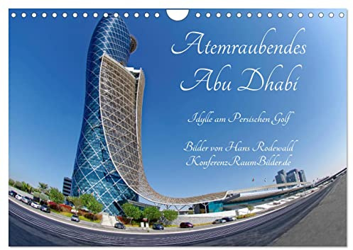 Atemraubendes Abu Dhabi - Idylle am Persischen Golf (Wandkalender 2026 DIN A4 quer), CALVENDO Monatskalender: Erleben Sie die Vielfalt des Emirats zwischen Meer und Wüste (CALVENDO Orte)