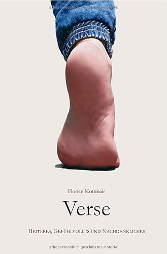 Verse: Heiteres, Gefühlvolles und Nachdenkliches