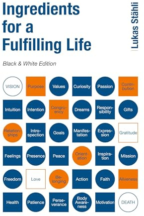 Ingredients for a Fulfilling Life: Black & White Edition