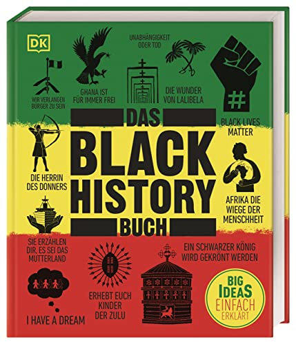 Big Ideas. Das Black-History-Buch: Big Ideas – einfach erklärt