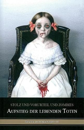 Stolz und Vorurteil und Zombies: Aufstieg der lebenden Toten
