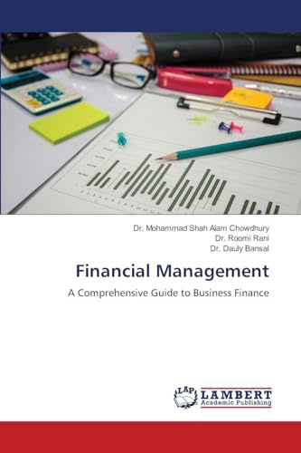 Financial Management: A Comprehensive Guide to Business Finance