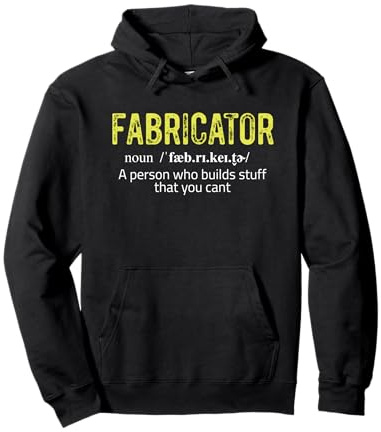 Fabricator Welding Definition for Welders Pullover Hoodie