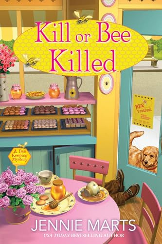 Kill or Bee Killed: 2 (A Bee Keeping Mystery)