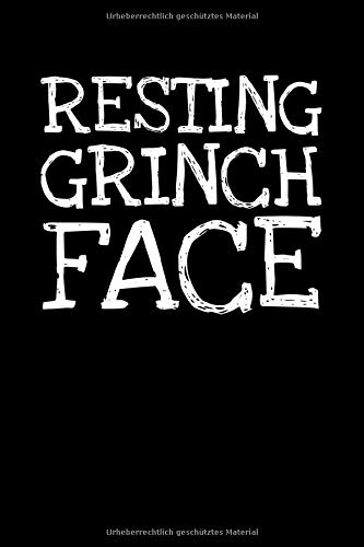 Resting Grinch Face: Notizbuch Journal Tagebuch 100 linierte Seiten | 6x9 Zoll (ca. DIN A5)