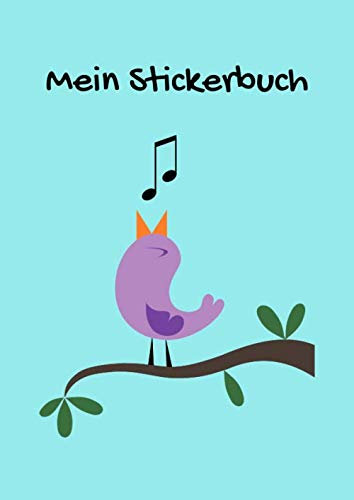 Mein Stickerbuch: cooler Vogel auf Blau DIN A4 Format mit 40 Seiten für Mädchen und Jungen | Kein Silikonpapier zum abziehen | Stickeralbum