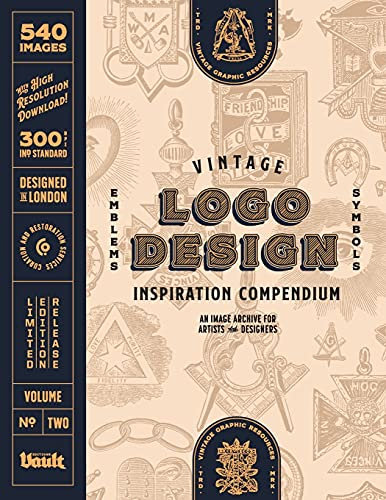 Vintage Logo Design Inspiration Compendium: An Image Archive for Artists and Designers Volume.2