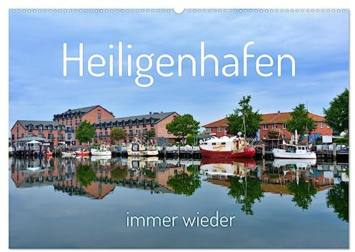 Heiligenhafen immer wieder (Wandkalender 2026 DIN A2 quer), CALVENDO Monatskalender: Verliebt in die Halbinsel der Ostsee (CALVENDO Orte)