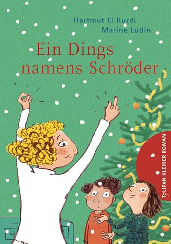 Ein Dings namens Schröder (Tulipan Kleiner Roman)