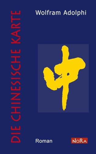 Die chinesische Karte: Roman