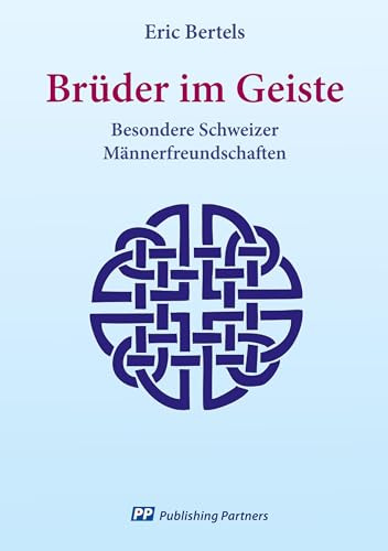 Brüder im Geiste: Besondere Schweizer Männerfreundschaften