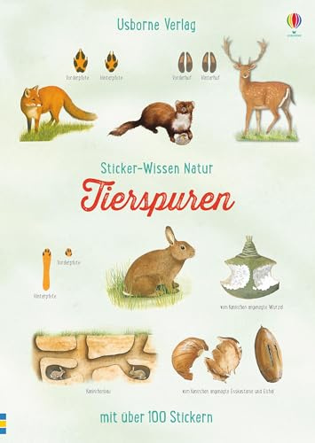 Sticker-Wissen Natur: Tierspuren: mit über 100 Stickern (Sticker-Wissen-Natur-Reihe)