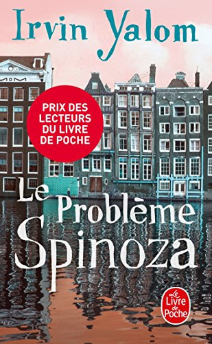 Le probleme Spinoza (Prix des Lecteurs 2014) (Litterature & Documents)