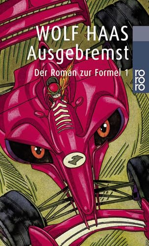 Ausgebremst: Der Roman zur Formel 1