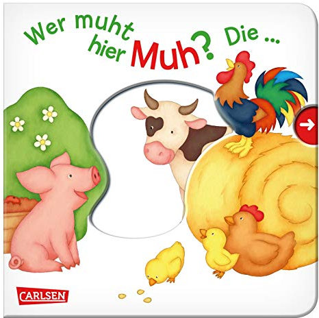 Wer muht hier Muh? Die ... Kuh! - Großausgabe - ab 18 Monaten: Mein erster Reime-Bilder-Spaß mit Schieber ab 18 Monaten: Bauernhof