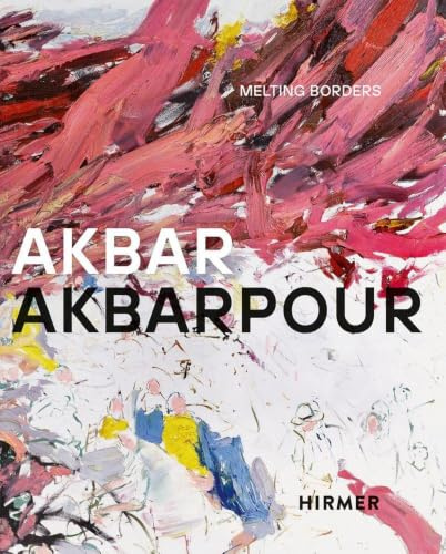 Akbar Akbarpour: Melting Borders