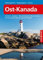 Ost-Kanada - VISTA POINT Reiseführer A bis Z: Ontario - Québec - New Brunswick - Nova Scotia - Prince Edward Island - Newfoundland (Reisen A bis Z)
