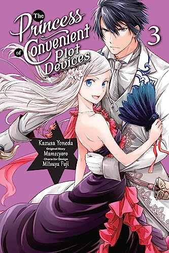 The Princess of Convenient Plot Devices, Vol. 3 (manga) (Volume 3)