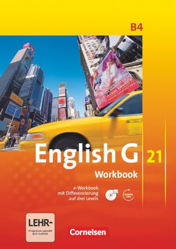 English G 21 - Ausgabe B / Band 4: 8. Schuljahr - Workbook mit Audio-Materialien: Workbook mit CD-ROM und Audios online