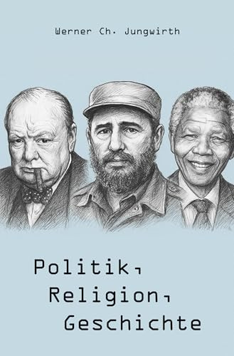 Politik, Religion, Geschichte