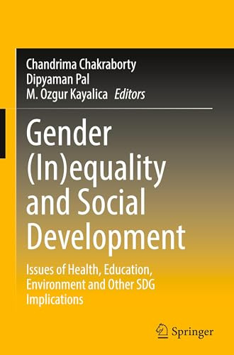 Gender (In)equality and Social Development: Issues of Health, Education, Environment and Other SDG Implications