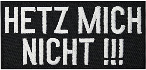 Hetz Mich Nicht, Rocker Biker Heavy Metal Aufnäher Patch Abzeichen