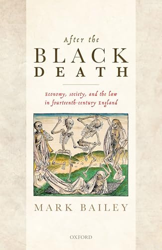 AFTER THE BLACK DEATH:ECONOMY, SOCIETY, & LAW 14TH CENT ENGLAND CLOTH